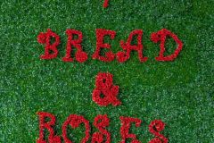 Bread & Roses